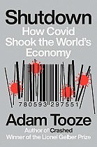 Shutdown: How Covid Shook the World's Economy