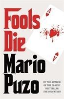 Puzo, M: Fools Die