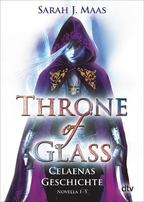 Throne of Glass - Celaenas Geschichte, Novella 1-5