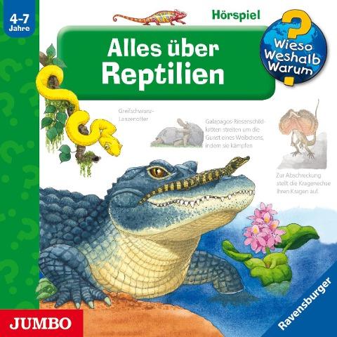 Wieso? Weshalb? Warum? Alles über Reptilien (audiobook)