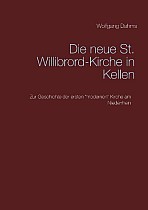 Die neue St. Willibrord-Kirche in Kellen