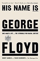 His Name Is George Floyd (Pulitzer Prize Winner): One Man's Life and the Struggle for Racial Justice