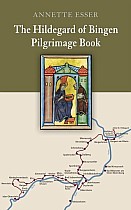 The Hildegard of Bingen Pilgrimage Book