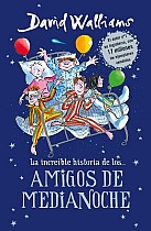 La Increíble Historia De...Los # Amigos de Medianoche / The Midnight Gang