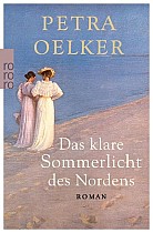 Das klare Sommerlicht des Nordens