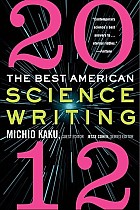 The Best American Science Writing 2012