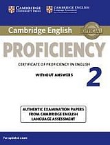 Cambridge English Proficiency 2 Student's Book Without Answers