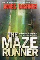 The Maze Runner (Maze Runner, Book One): Book One