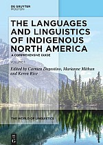 The Languages and Linguistics of Indigenous North America Vol. 1