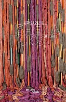 Sheila Hicks: Lifelines