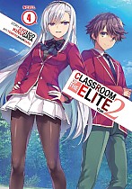 Classroom of the Elite: Year 2 (Light Novel) Vol. 4