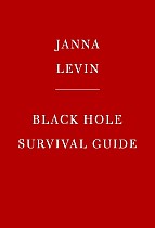 Black Hole Survival Guide