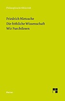 Die Fröhliche Wissenschaft. Wir Furchtlosen