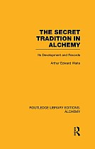 The Secret Tradition in Alchemy