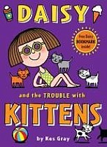 Daisy and the Trouble with Kittens