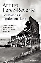 Los Barcos Se Pierden En Tierra / Ships Are Lost Ashore