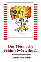 Das Hessische Schimpfwörterbuch