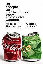 ¿El choque de civilizaciones? : y otros ensayos sobre Occidente