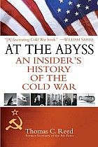 At the Abyss: An Insider's History of the Cold War