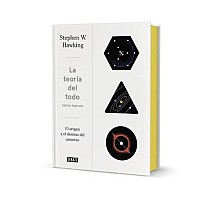 La teoría del todo : el origen y el destino del universo