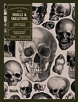 Skulls and Skeletons: An Image Archive and Anatomy Reference Book for Artists and Designers: An Image Archive and Drawing Reference Book for