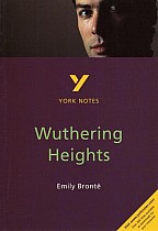 Wuthering Heights: York Notes for GCSE everything you need to catch up, study and prepare for and 2023 and 2024 exams and assessments