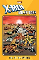 X-Men Milestones: Fall of the Mutants