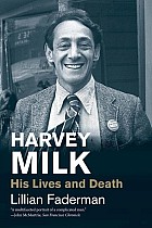 Harvey Milk: His Lives and Death