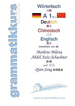 Wörterbuch Deutsch - Chinesisch - Englisch Niveau  A1