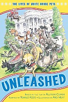 Unleashed: The Lives of White House Pets