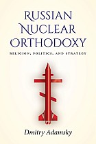 Russian Nuclear Orthodoxy