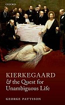 Kierkegaard and the Quest for Unambiguous Life