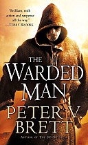 The Warded Man: Book One of the Demon Cycle