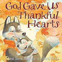 God Gave Us Thankful Hearts