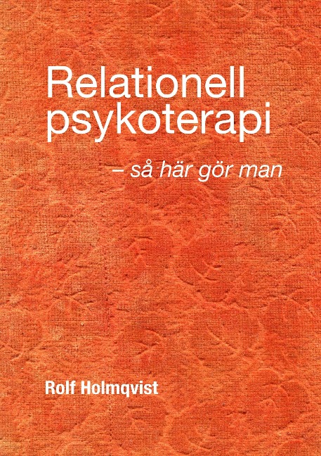 Relationell psykoterapi - så gör man