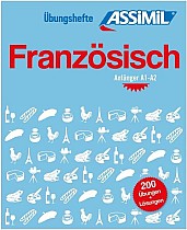 ASSiMiL Französisch - Übungsheft - Niveau A1-A2