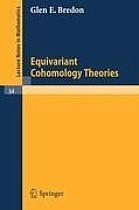 Equivariant Cohomology Theories