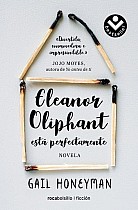 Eleanor Oliphant Está Perfectamente / Eleanor Oliphant Is Completely Fine