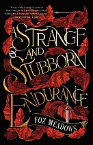 A Strange and Stubborn Endurance