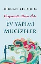 Ev Yapimi Mucizeler - Olaganüstü Anlar Icin