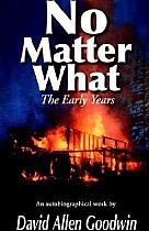 No Matter What: The Early Years (Volume One)