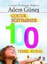 Cocuk Egitiminde 100 Temel Kural