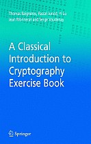 A Classical Introduction to Cryptography Exercise Book