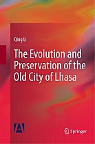 The Evolution and Preservation of the Old City of Lhasa