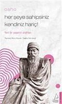 Osho - Her Seye Sahipsiniz Kendiniz Haric