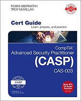 Comptia Advanced Security Practitioner (Casp) Cas-003 Cert Guide