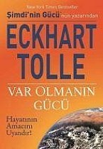 Var Olmanin Gücü