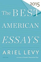 The Best American Essays 2015