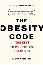 The Obesity Code: . The Keys To Weight Loss Unlocked