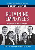 Retaining Employees: Expert Solutions to Everyday Challenges